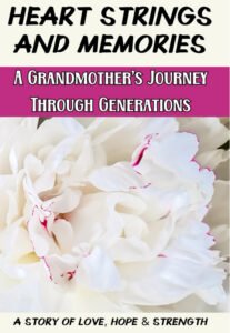 Heartstrings and Memories Grandmother Journal