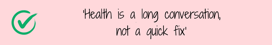 Photo showing a quote 'health is a long conversation not a quick fix related to natural health.