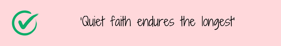 Photo showing a quote 'quiet faith endures longest' related to family and family